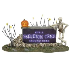 We'Re A Skeleton Crew Sign